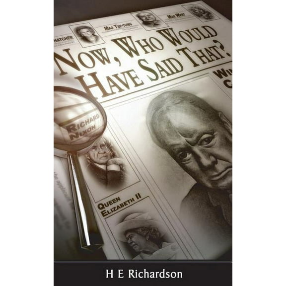 Now, Who Would Have Said That? (Paperback)