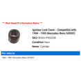 thumbnail image 2 of Ignition Lock Cover - Compatible with 1984 - 1985 Mercedes-Benz 500SEC, 2 of 2
