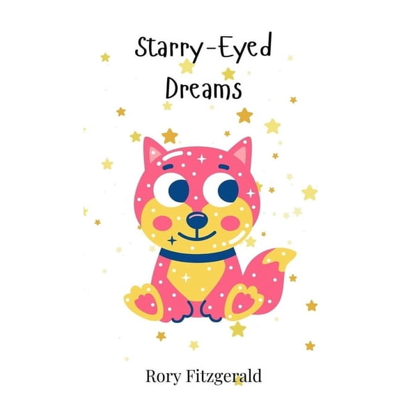 Starry-Eyed Dreams, (Hardcover)