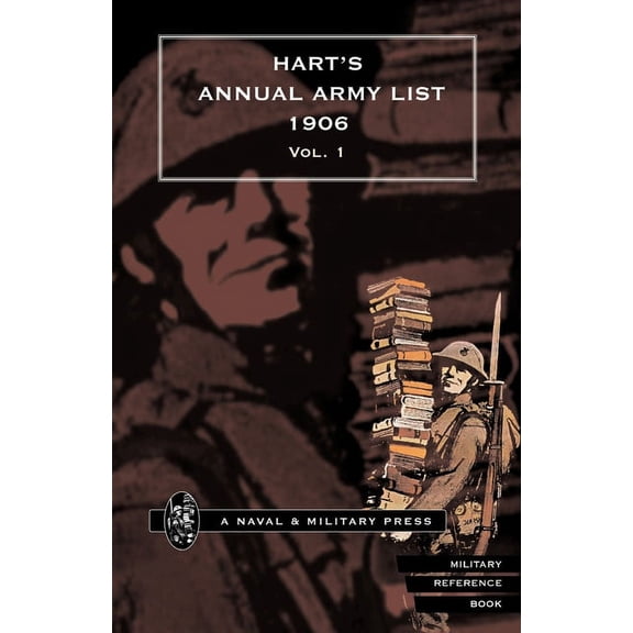 HART'S ANNUAL ARMY LIST for 1906(corrected to 31 December 1905) Volume 1 (Paperback)