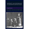 thumbnail image 1 of Pre-Owned Modernity and Epistemology in Nineteenth-Century Spain, (Hardcover), 1 of 1