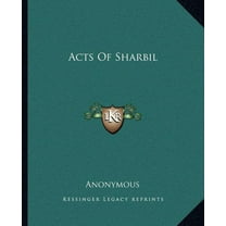 Acts Of Sharbil (Paperback)