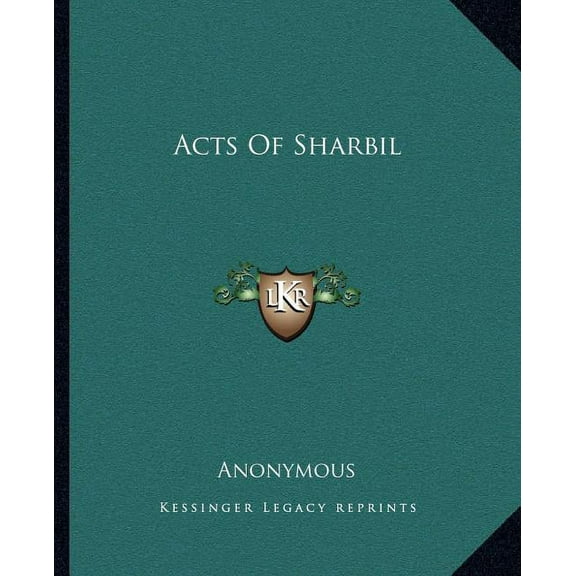 Acts Of Sharbil (Paperback)