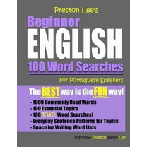 Preston Lee's Beginner English 100 Word Searches For Portuguese Speakers (Paperback) by Matthew Preston, Kevin Lee