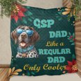 thumbnail image 3 of German Shorthaired Pointer Dad Like a Regular Dad Only Cooler Happy Father's Day Quilt Blanket GSP Lover Dog Gift Cozy Comforter Throw Blanket - 02007, 3 of 5