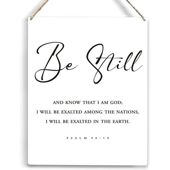 Be Still and Know That I am God Bible Verse Wood Sign Rustic Psalm 4610 Christian Wooden Hanging Plaque for Home Wall Art Decoration 8x10 Inch Present