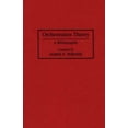 thumbnail image 2 of Orchestration Theory : une Bibliographie, 2 of 2