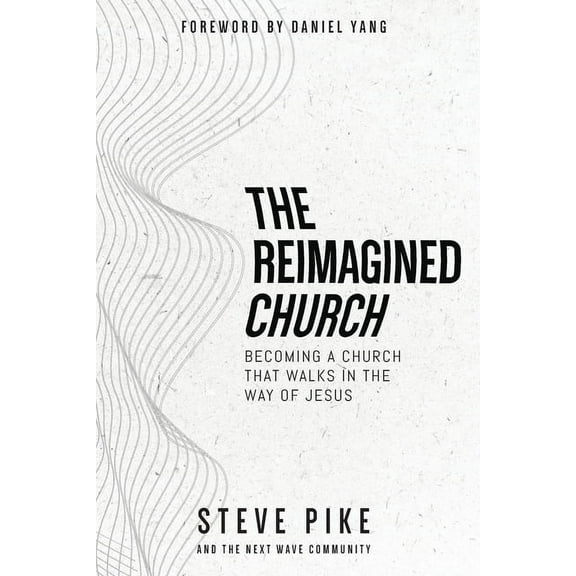 The Reimagined Church, (Paperback)