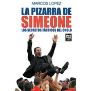 La pizarra de Simeone (Paperback)