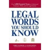 Pre-Owned Legal Words You Should Know: Over 1,000 Essential Terms to Understand Contracts, Wills, and the Legal System (Paperback) 1598698656 9781598698657