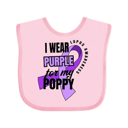 

Inktastic I Wear Purple For My Poppy Lupus Awareness Gift Baby Boy or Baby Girl Bib