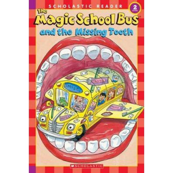 Pre-Owned The Magic School Bus and the Missing Tooth (Scholastic Reader, Level 2) (Paperback) 0439801079 9780439801072