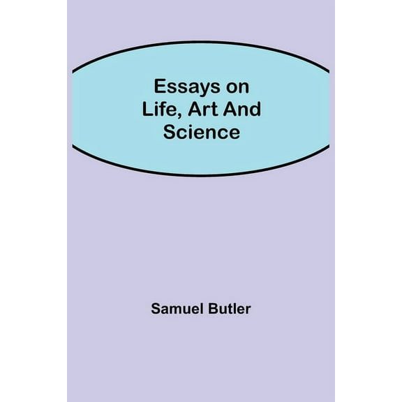Essays on Life, Art and Science, (Paperback)