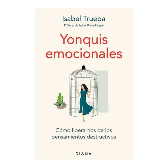 Yonquis Emocionales Diana Isabel Trueba