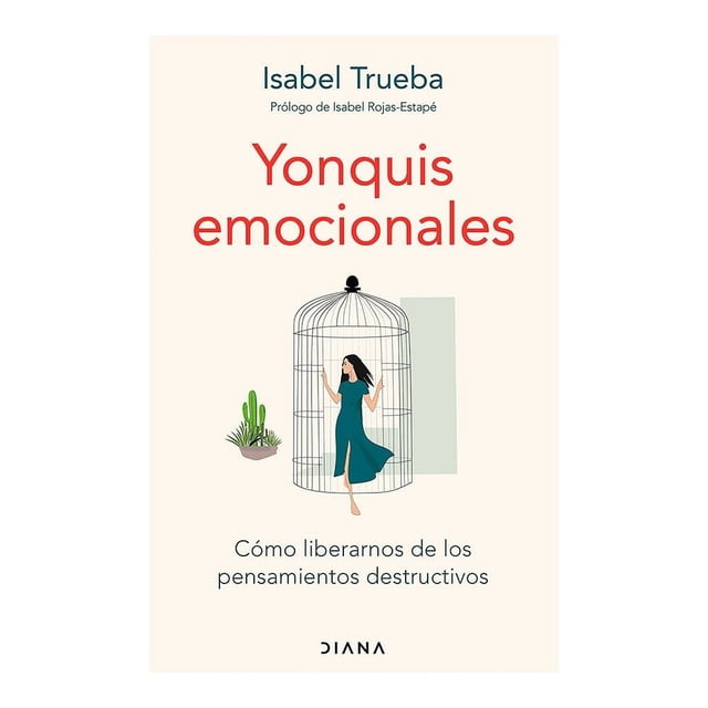 Yonquis Emocionales Diana Isabel Trueba