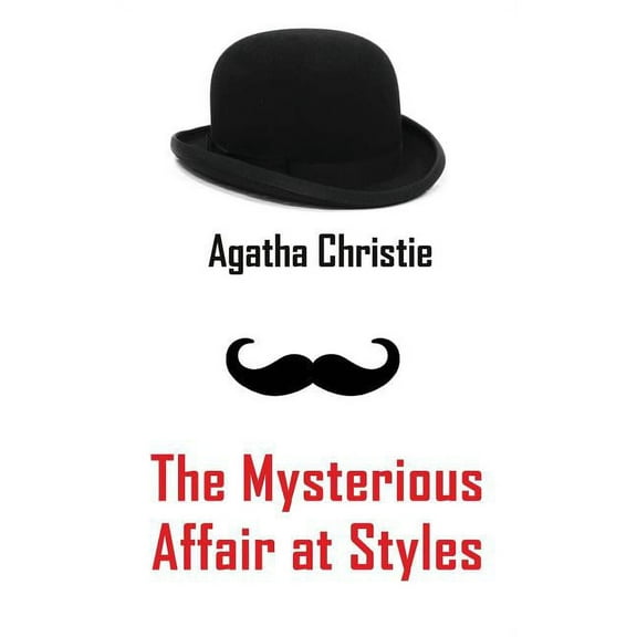 The Mysterious Affair at Styles (Hardcover)