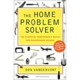 thumbnail image 1 of Pre-Owned The Home Problem Solver (Hardcover) 1567314775 9781567314779, 1 of 1