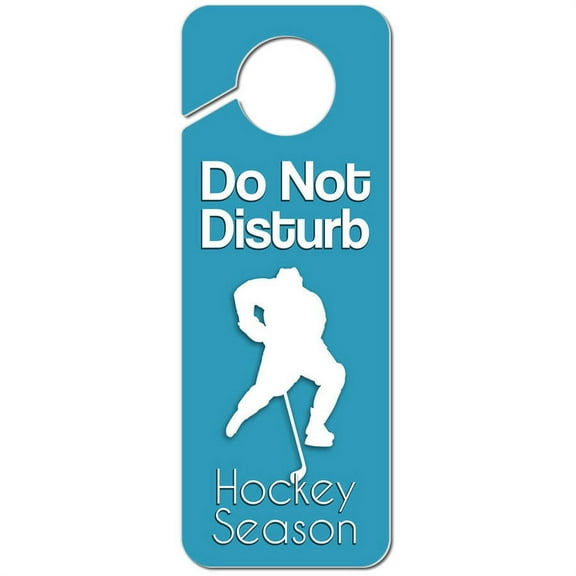 Do Not Disturb Hockey Season Plastic Door Knob Hanger Sign