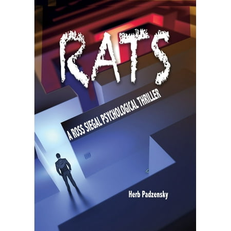 Rats: A Ross Siegal Psychological Thriller -