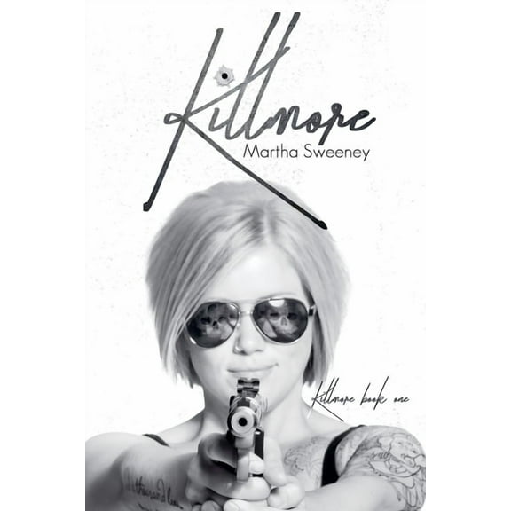Killmore Killmore, Book 1, (Paperback)