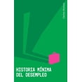 thumbnail image 1 of Libro Historia Minima Del Desempleo Tapa Blanda, Autor Carlos Bortoni, Editorial Salto De Pagina, 1 of 2