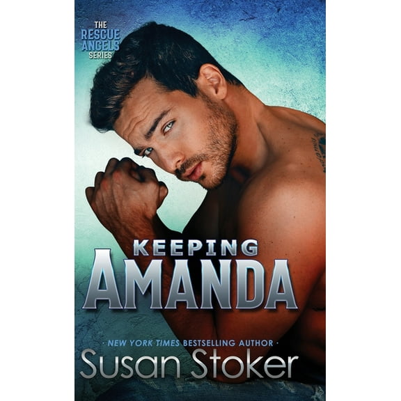 Rescue Angels Keeping Amanda, Book 2, (Hardcover)