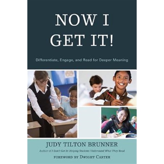 Pre-Owned Now I Get It!: Differentiate, Engage, and Read for Deeper Meaning, (Paperback)