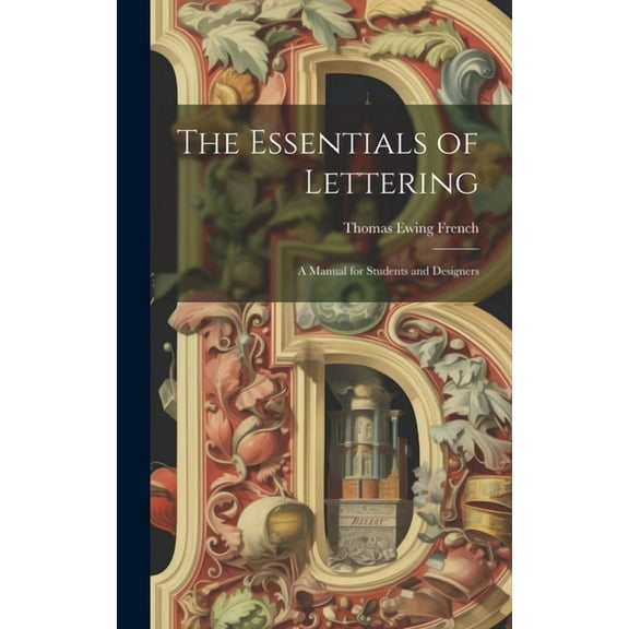 The Essentials of Lettering (Hardcover)