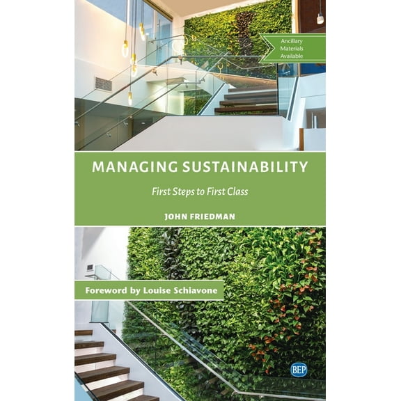 Managing Sustainability: First Steps to First Class (Hardcover)