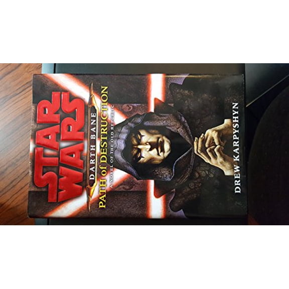 Pre-Owned Path of Destruction: A Novel of the Old Republic, 9780345477361, 0345477367, Hardcover,