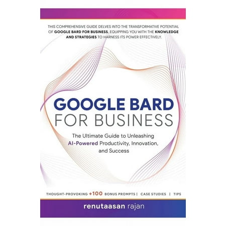 Google Bard for Business (Paperback)