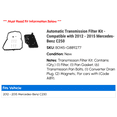 thumbnail image 2 of Automatic Transmission Filter Kit - Compatible with 2012 - 2015 Mercedes-Benz C250 2013 2014, 2 of 2