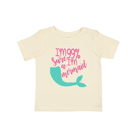 

Inktastic I m 99 Percent Sure I m a Mermaid Gift Baby Boy or Baby Girl T-Shirt