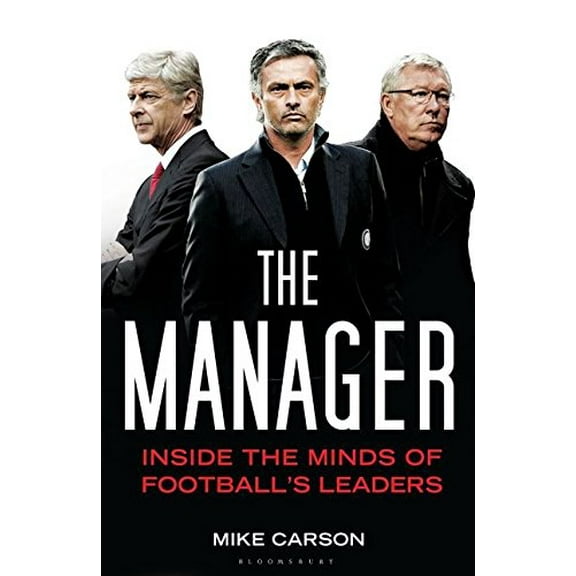 Pre-Owned The Manager: Inside the Minds of Football's Leaders Hardcover
