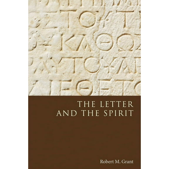 The Letter and the Spirit (Paperback)
