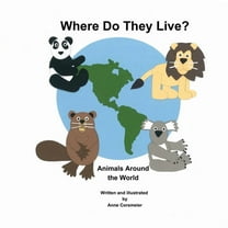 Where Do They Live? Animals Around the World, (Paperback)