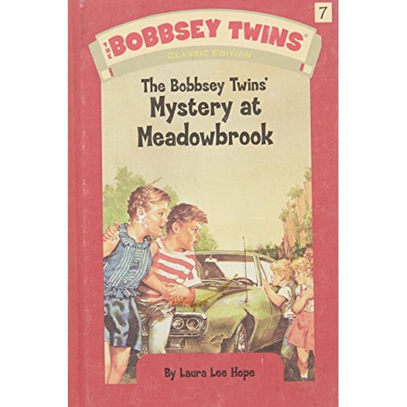 Pre-Owned The Bobbsey Twins' Mystery at Meadowbrook (Bobbsey Twins, Book 7) (Hardcover) 0448437589 9780448437583