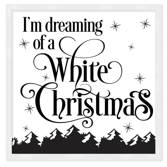 I'm dreaming of White Christmas 13.5" x 13.5" Framed Christmas Wall Decor Art Print Sign Poster in