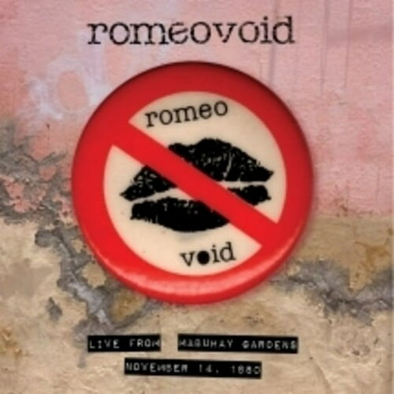 Romeo Void - Live From The Mabuhay Gardens: November 14, 1980 - Music & Performance - CD
