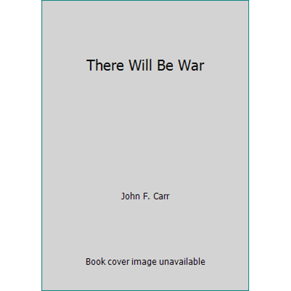 Pre-Owned There Will Be War (Paperback) 0523485557 9780523485553