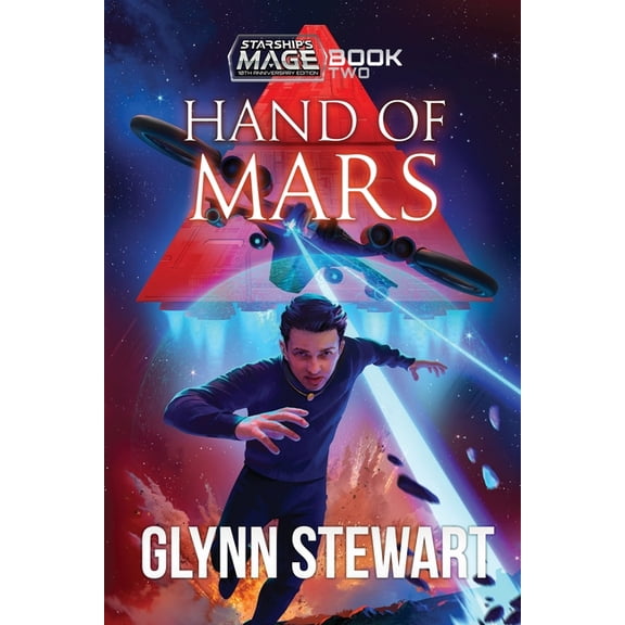 Starship's Mage Hand of Mars: 10th Anniversary Edition, Book 2, (Paperback)