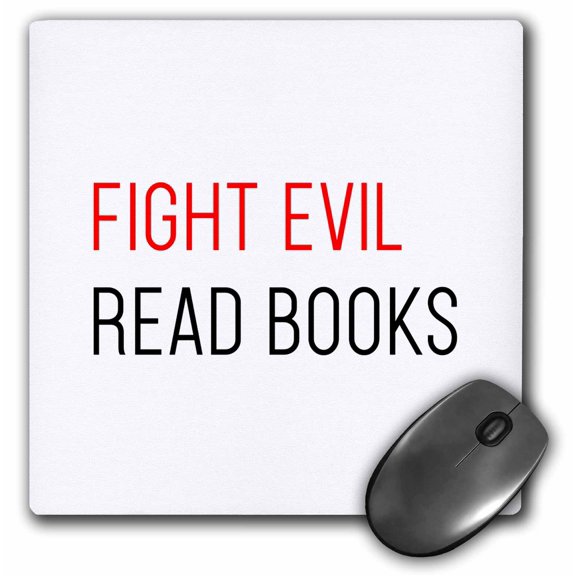 3dRose, Fight Evil Read Books, MousePad