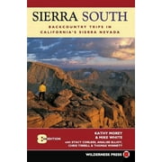 Sierra South: Backcountry Trips in California's Sierra Nevada (Paperback)