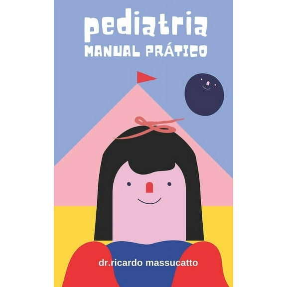 Manual Prático de Pediatria (Paperback)