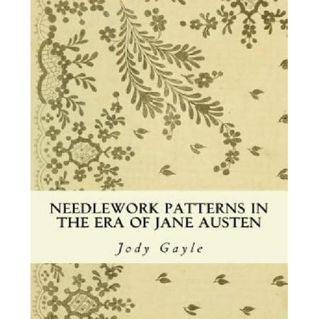Needlework Patterns in the Era of Jane Austen: Ackermann's Repository of Arts