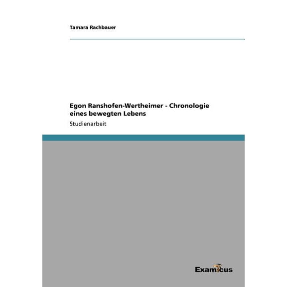Egon Ranshofen-Wertheimer - Chronologie eines bewegten Lebens, (Paperback)
