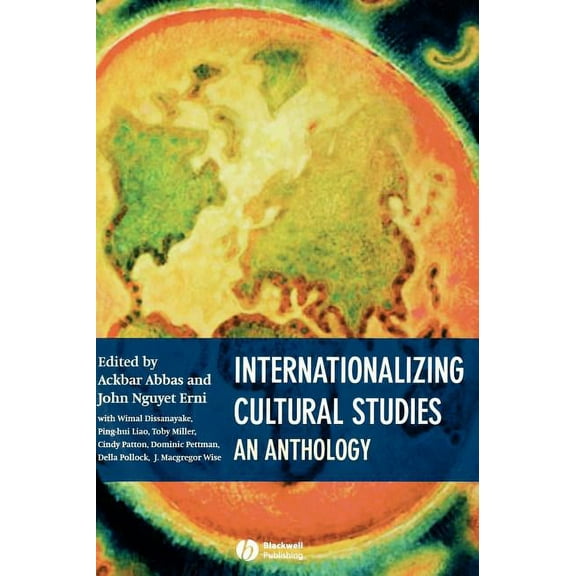 Internationalizing Cultural Studies: An Anthology, (Hardcover)