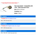 thumbnail image 2 of Tail Lamp Socket - Compatible with 1990 - 2005 Chevy Astro 1991 1992 1993 1994 1995 1996 1997 1998 1999 2000 2001 2002 2003 2004, 2 of 2