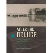 After the Deluge : A Palaeogeographical Reconstruction of Bronze Age West-Frisia (2000-800 Bc) (Paperback)