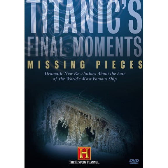 Pre-Owned Titanic's Final Moments: Missing Pieces